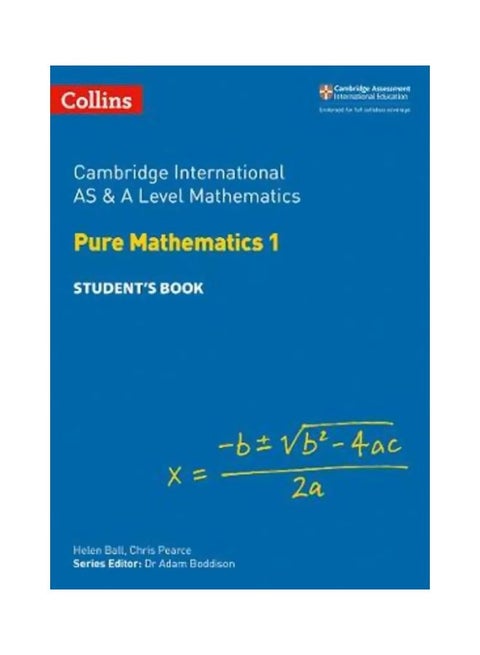 Cambridge International AS And A Level Mathematics : Pure Mathematics 1 Paperback English by Helen Ball - 43252