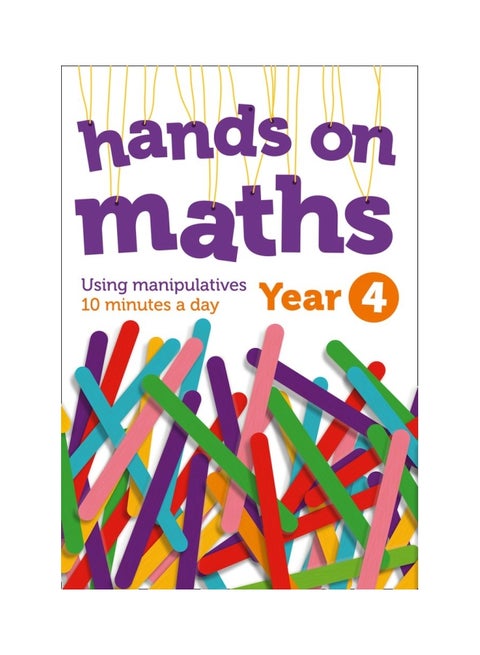 Year 4 Hands-On Maths: Using Manipulatives 10 Minutes a Day paperback english - 43191