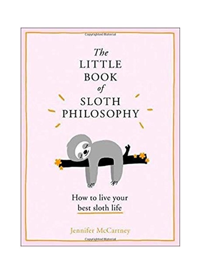 null - The Little Book of Sloth Philosophy: How To Live Your Best Sloth Life hardcover english - 43410 - Image 1