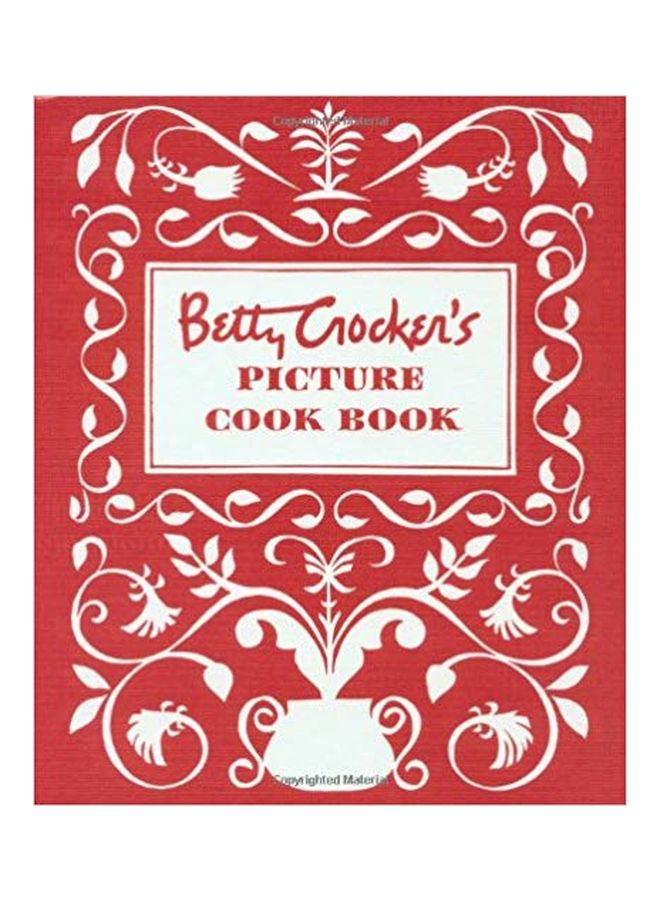 Betty Crocker'S Picture Cookbook, Facsimile Edition Hardcover English by Betty Crocker - 36108