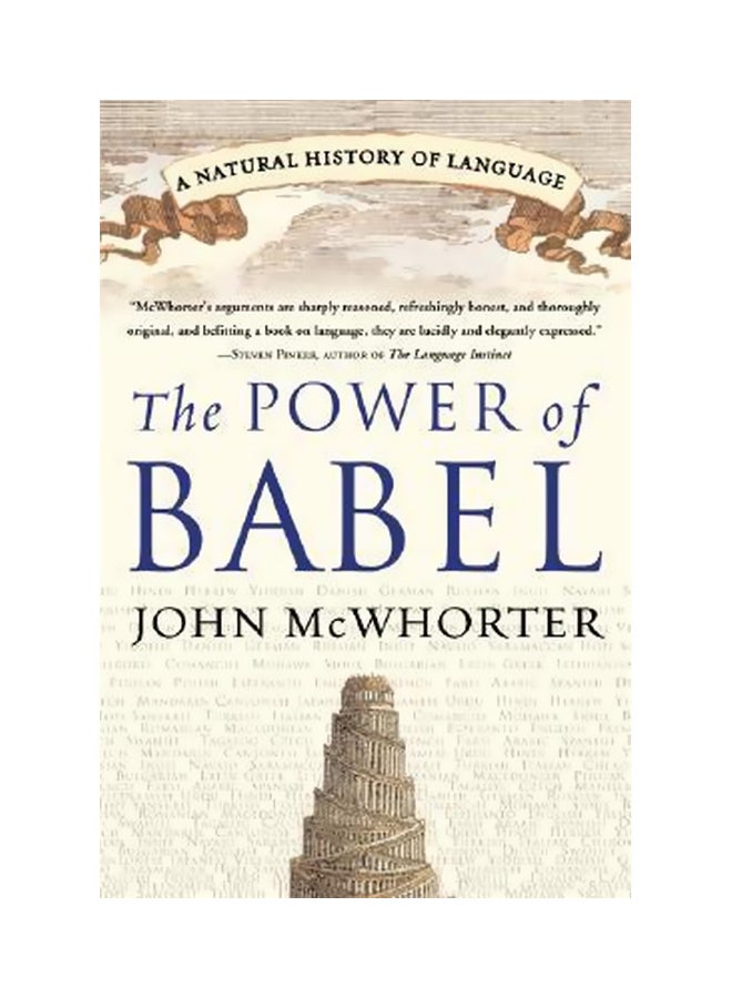 The Power Of Babel: A Natural History Of Language paperback english