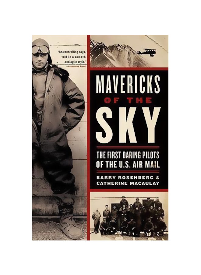 Mavericks Of The Sky: The First Daring Pilots Of The U.S. Air Mail paperback english