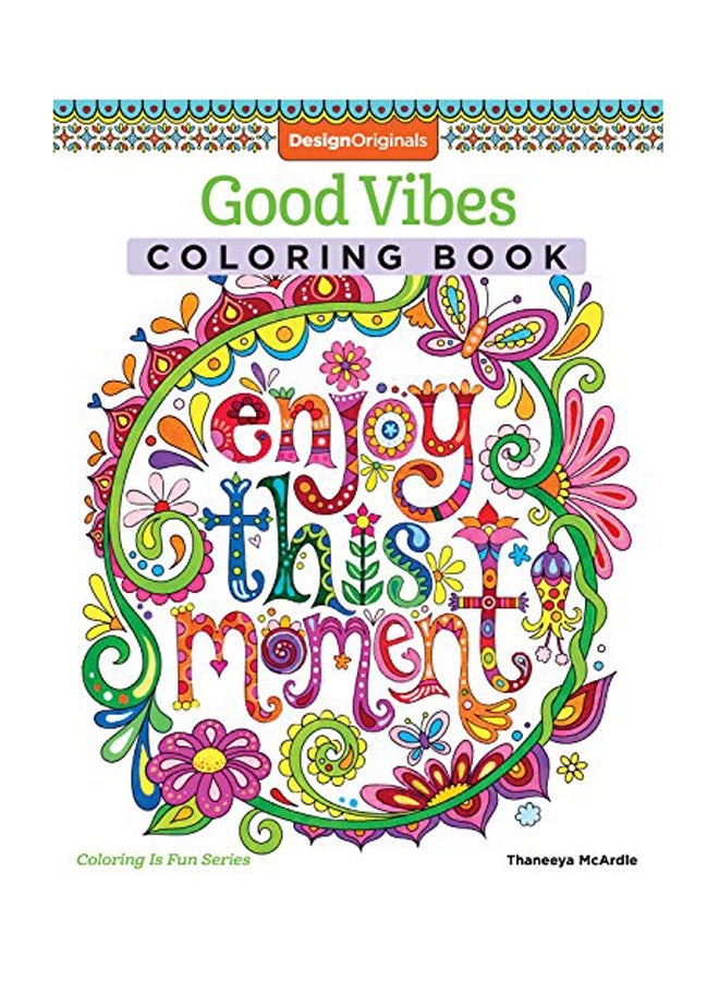 Good Vibes Colouring Book