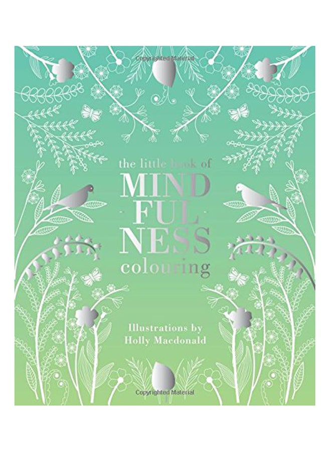 Little Book Of Mindfulness Colouring