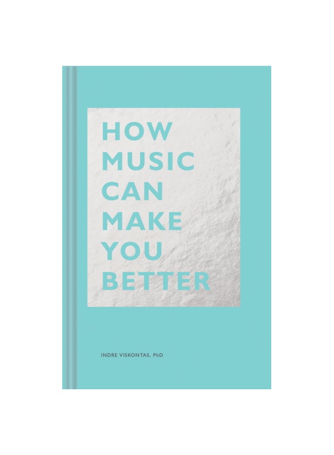 How Music Can Make You Better hardcover english - 1-Apr-19