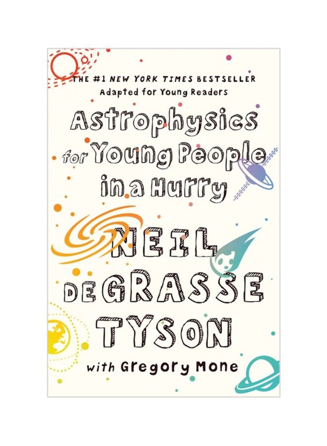 Astrophysics For Young People In A Hurry Paperback English by Neil DeGrasse Tyson - 28-Mar-19 - v1554208850/N22889759A_1