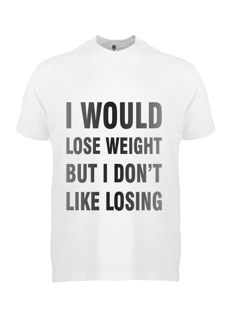 FMSTYLES I Would Lose Weight But I Don't Like Losing Short Sleeve T-shirt White  - Image 1