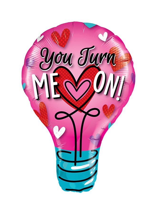 بالون فويل مطبوع عليه عبارة "You Turn Me On" 40بوصة