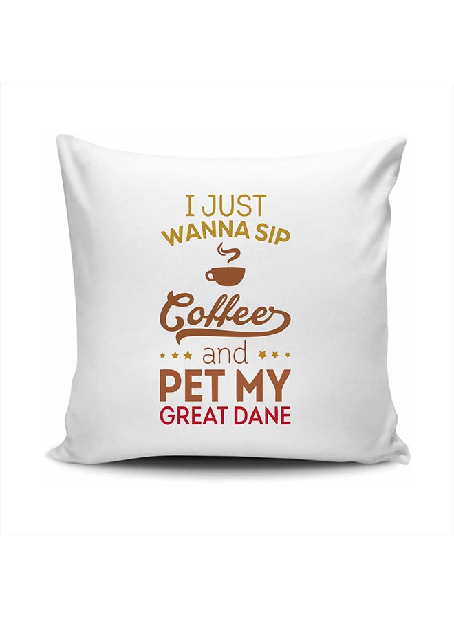 وسادة ديكور مطبوعة بعبارة "I Just Wanna Sip Coffee Great Dane"
