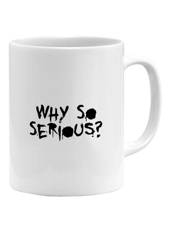 لاود يونيفيرس مج قهوة مطبوع عليه عبارة "Why So Serious" المقتبسة لشخصية الجوكر أبيض/ أسود - Image 1