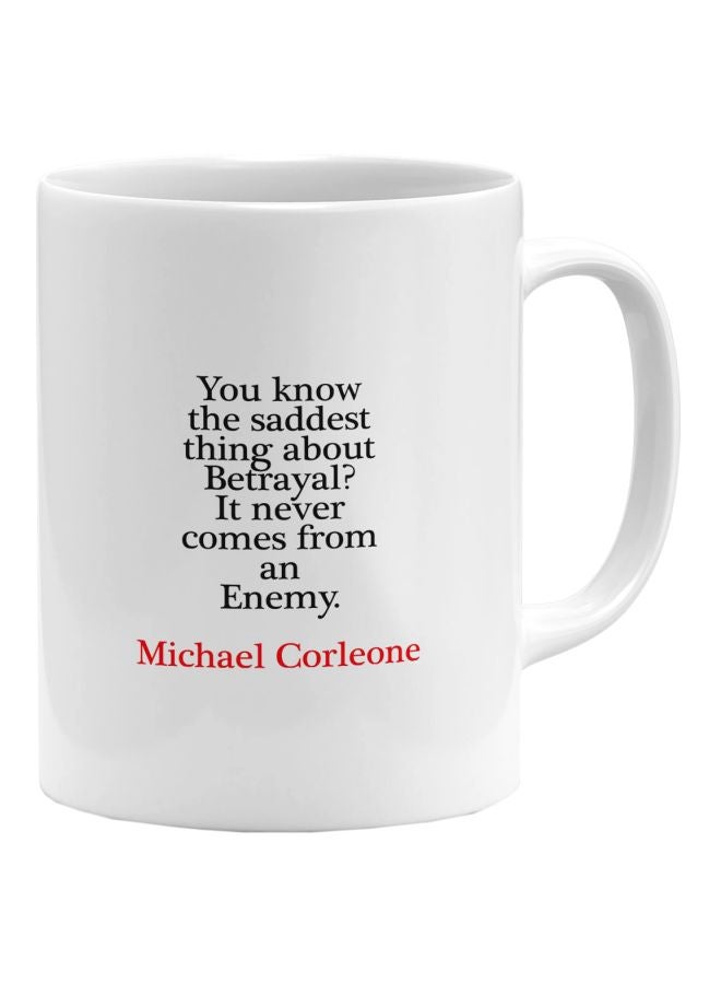 LOUD UNIVERSE Michael Corleone Betrayal Movie Quote Printed Coffee Mug White/Black/Red  - Image 1