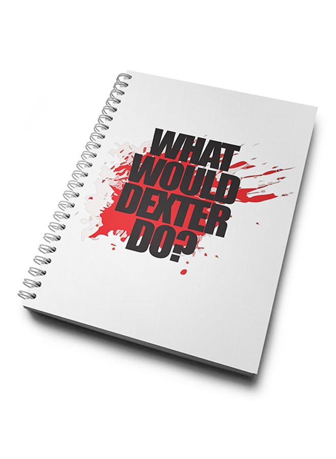 A4 What Would Dexter Do Notebook Multicolour