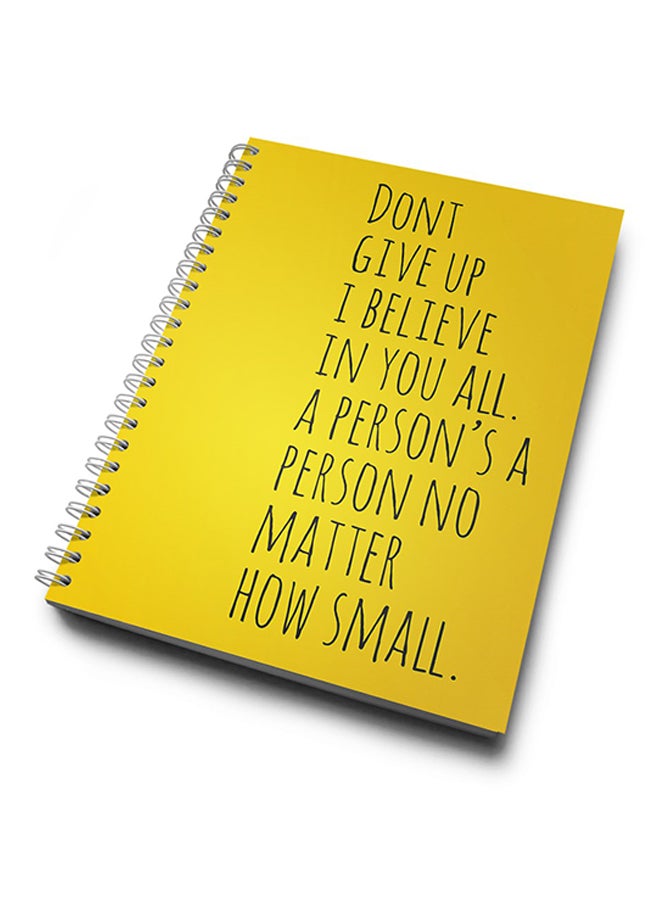 A4 Dont Give up Quote Notebook Multicolour