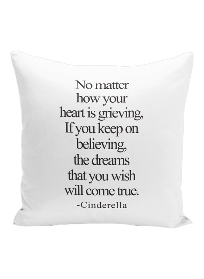 Cinderella Quote Printed Decorative Pillow White/Black 16x16inch - Image 1