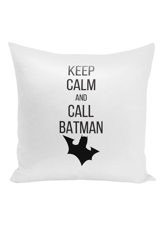 Keep Calm And Call Batman Printed Decorative Pillow White/Black 16x16inch - Image 1