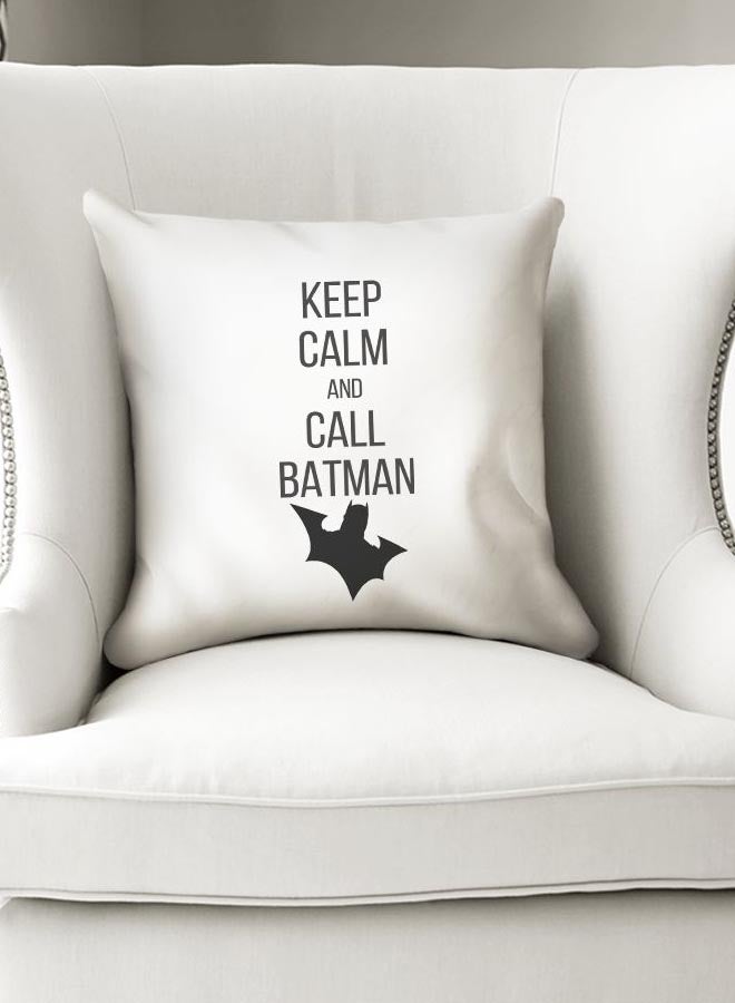 Keep Calm And Call Batman Printed Decorative Pillow White/Black 16x16inch - Image 3