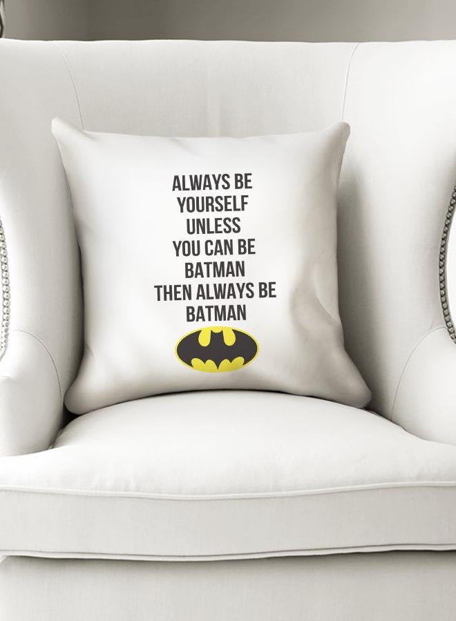 Batman Quote Printed Decorative Pillow White/Black/Yellow 16x16inch - Image 3