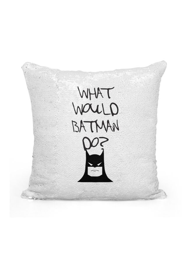 What Would Batman Do Sequined Throw Pillow Silver/Black/White 16x16inch - Image 1