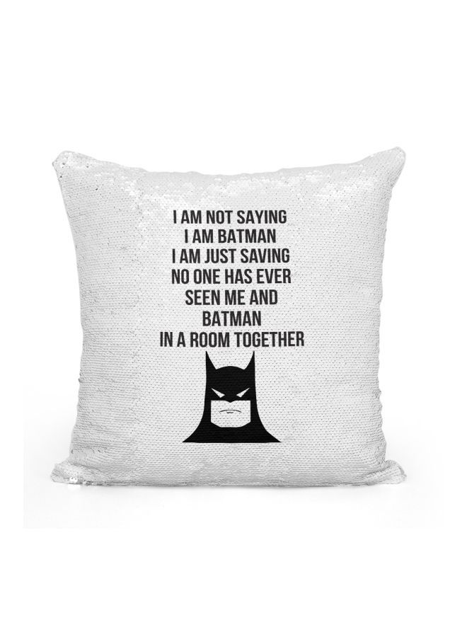 Batman Quote Sequined Throw Pillow Silver/Black/White 16x16inch - Image 1