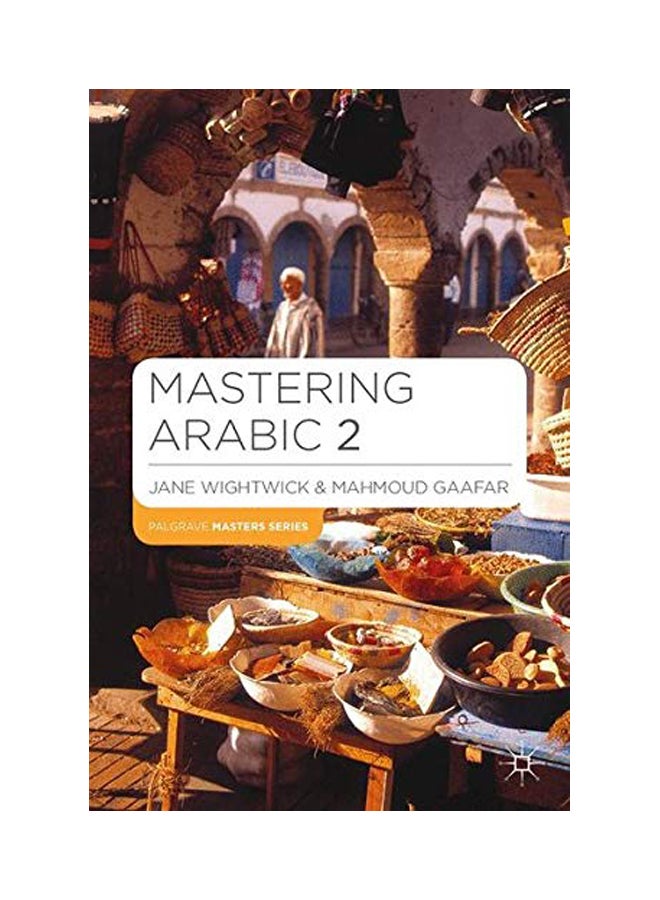Mastering Arabic 2 Paperback English by Jane Wightwick - 2009