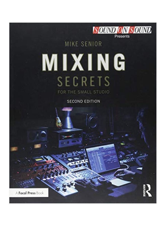 Mixing Secrets For The Small Studio paperback english - 13 Oct 2018  - Image 1
