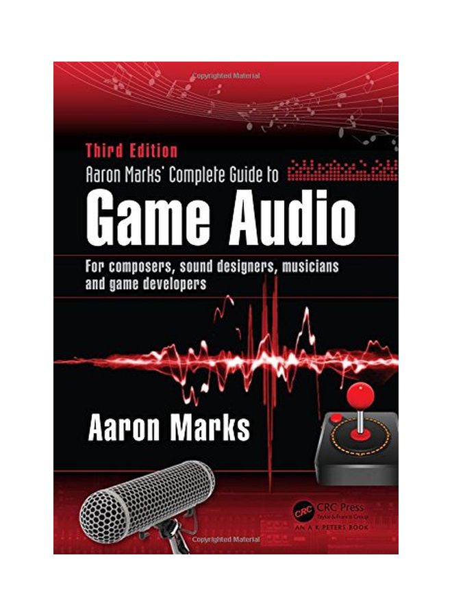 Aaron Marks Complete Guide To Game Audio Paperback English by Aaron Marks - 42814 
