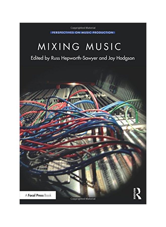 Mixing Music Paperback English by Russ Hepworth-Sawyer - 16 Dec 2016