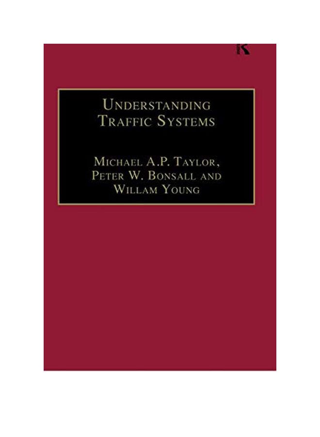 Understanding Traffic Systems Paperback English by Michael A.P. Taylor - 26 Aug 2016