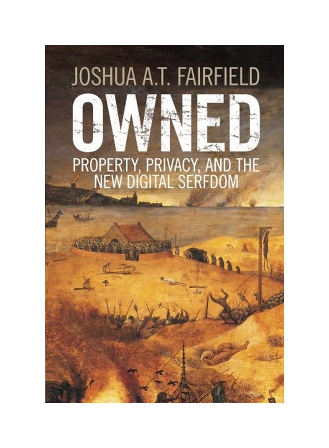 Owned : Property, Privacy, And The New Digital Serfdom paperback english - 22 Mar 2019