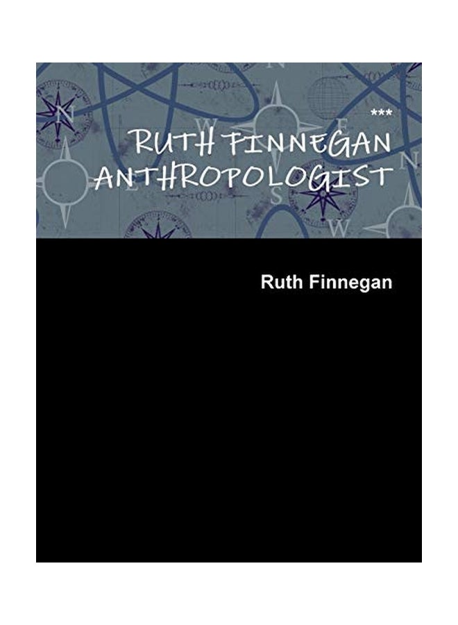 Ruth Finnegan Anthropologist paperback english - 20 Mar 2016 
