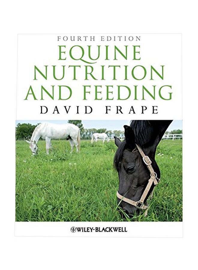 Equine Nutrition And Feeding Paperback English by David Frape - 16 Aug 2010