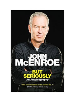 But Seriously: An Autobiography paperback english - 14 Jun 2018 