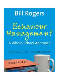Behaviour Management: A Whole-School Approach paperback english - 26 Mar 2007 