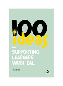 100 Ideas for Supporting Learners with EAL paperback english - 10 May 2012 