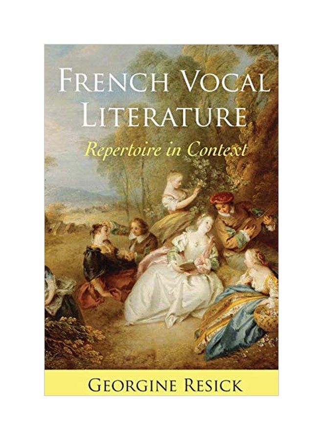 French Vocal Literature: Repertoire in Context paperback english - 22 Dec 2017