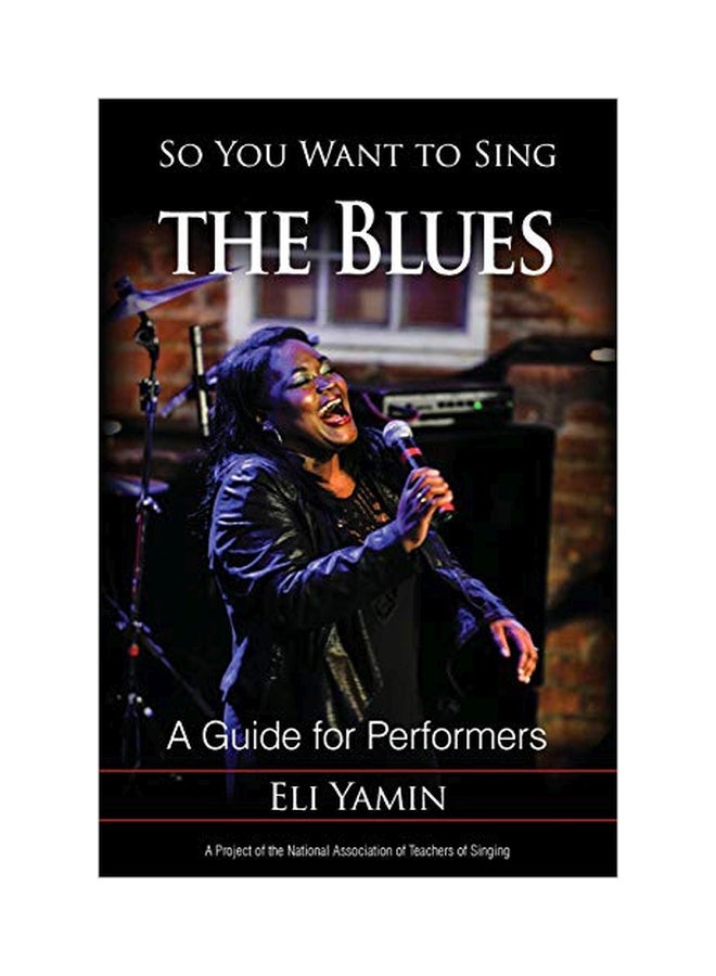 So You Want to Sing the Blues: A Guide for Performers paperback english - 21 Sep 2018