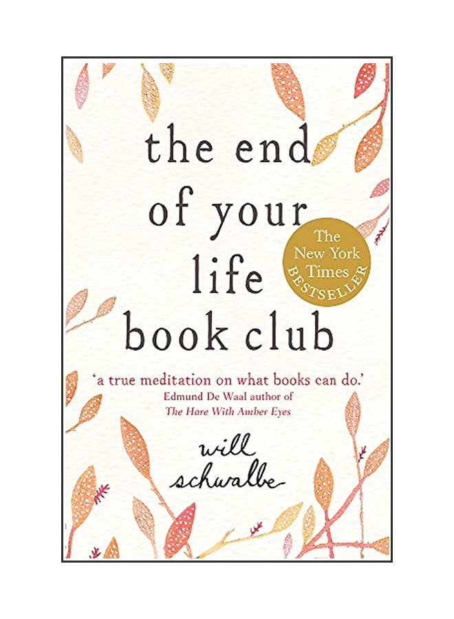 The End Of Your Life Book Club paperback english - 06 Jun 2013 