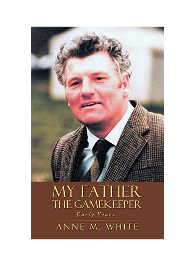 My Father The Gamekeeper: Early Years paperback english - 04 Aug 2009 