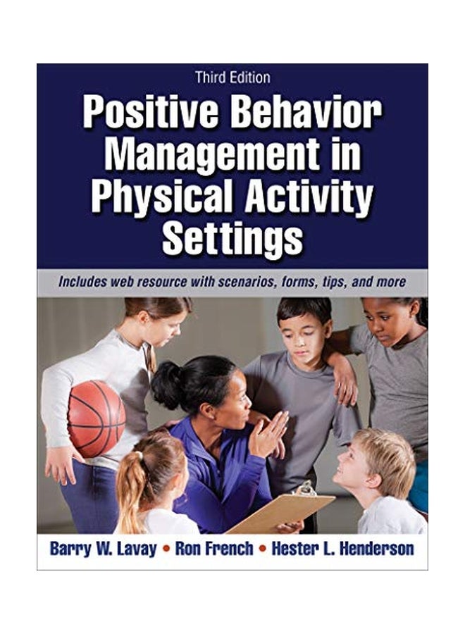 Positive Behavior Management in Physical Activity Settings Paperback English by Barry W Lavay