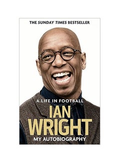 A Life In Football Paperback English by Ian Wright - 5 Dec 2017 