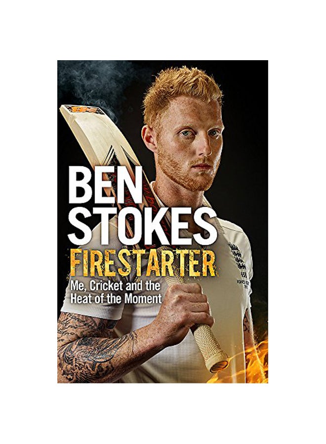 Firestarter Paperback English by Ben Stokes - 7 Nov 2017