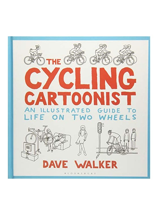 Cycling Cartoonist Hardcover English by Dave Walker - 13 Jun 2017