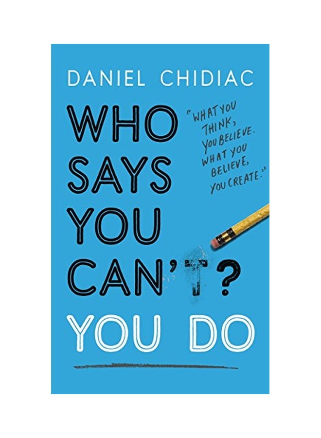 Who Says You Can't? You Do paperback english - 04 Feb 2019