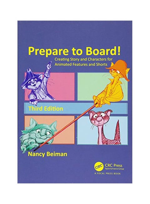 Prepare to Board! CreatIng Story And Characters for Animated Paperback English by Nancy Beiman - 14 June 2017