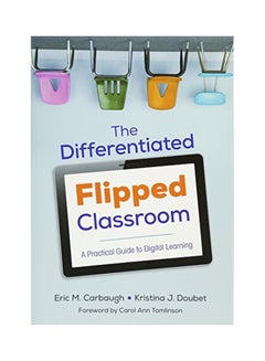 Differentiated Flipped Classroom Paperback English by Eric M Carbaugh 