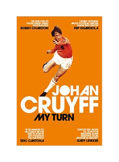 My Turn: The Autobiography Paperback English by Johan Cruyff 