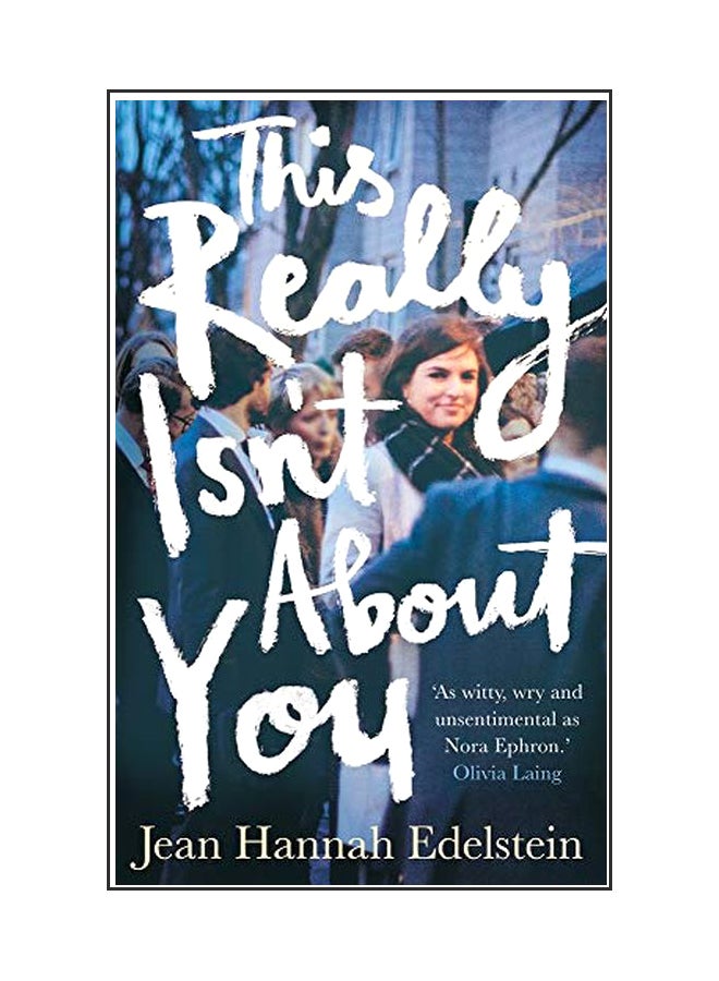 This Really Isn't About You Hardcover English by Jean Edelstein 