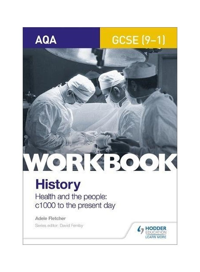 History Workbook: Health And The People: C100 To The Present Day paperback english - 29 Jun 2018 