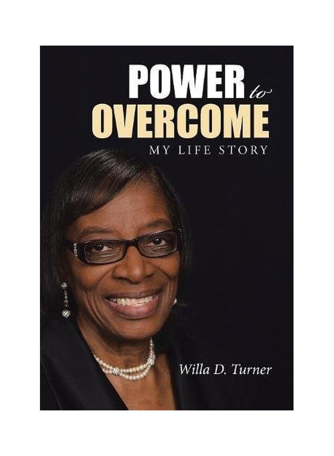 Power To Overcome: My Life Story hardcover english - 01 Feb 2017