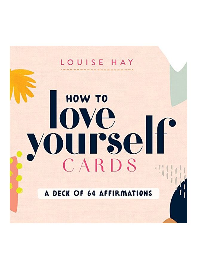 How To Love Yourself Cards : A Deck Of 64 Affirmations Paperback English by Louise Hay - 43298 